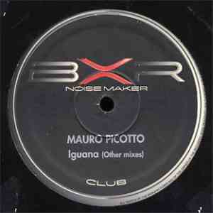 Mauro Picotto - Iguana (Other Mixes)