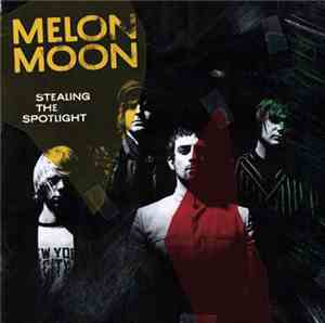Melonmoon - Stealing The Spotlight