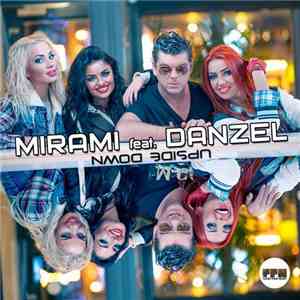 Mirami Feat. Danzel - Upside Down