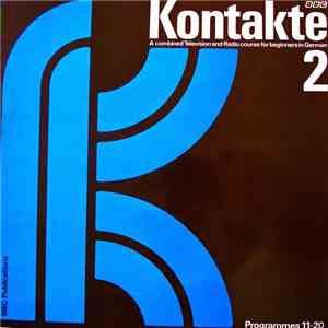 No Artist - Kontakte. A Combined BBC Television And Radio Course For Beginn ...