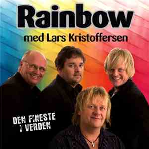 Rainbow  Med Lars Kristoffersen - Den Fineste I Verden