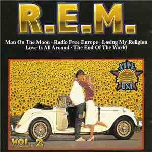 R.E.M. - Vol. 2 - Live U.S.A.