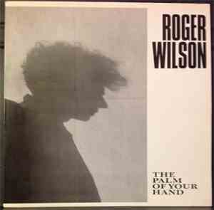 Roger Wilson  - Palm Of Your Hand