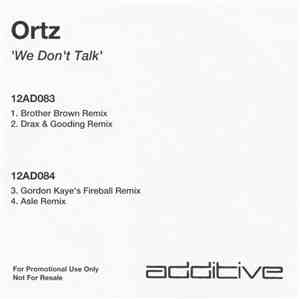 Örtz - We Don't Talk