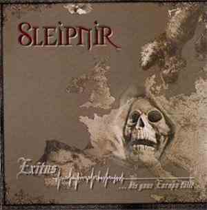 Sleipnir - Exitus ...Bis Ganz Europa Fällt