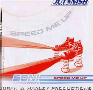 Sonic Mine - Speed Me Up