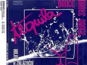 Tequila  - Dance Dance Dance / Holky K Zbláznění