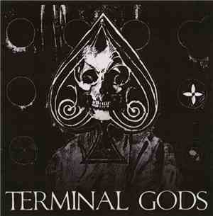Terminal Gods - Outlaw Love: Five Years Outside The Law
