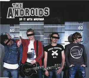 The Androids  - Do It With Madonna