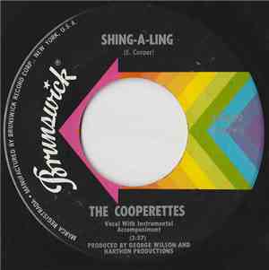 The Cooperettes - Shing-A-Ling / (Life Has) No Meaning Now