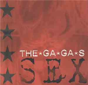 The GaGas - Sex
