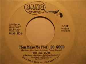 The McCoys - (You Make Me Feel) So Good / Runaway
