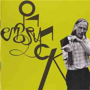 The No-Neck Blues Band And Embryo  - Embryonnck