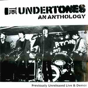 The Undertones - An Anthology