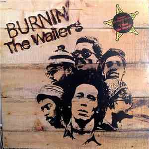 The Wailers - Burnin'