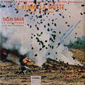 Tullio Gallo E La Sua Orchestra - Tema Da Camelot / E Venne La Notte (Hurry ...