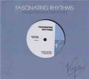 Various - Fascinating Rhythms - Sound Systems & Dancefloor