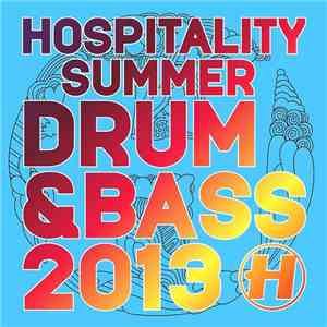 Various - Hospitality Summer Drum & Bass 2013