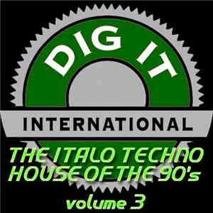 Various - The Italo Techno House Of The 90's Volume 3