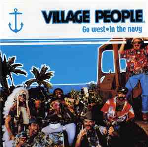 Village People - Go West / In The Navy