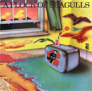 A Flock Of Seagulls - A Flock Of Seagulls