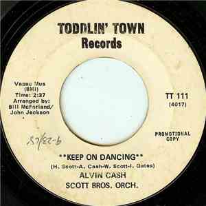 Alvin Cash / Scott Bros. Orch. - Keep On Dancing