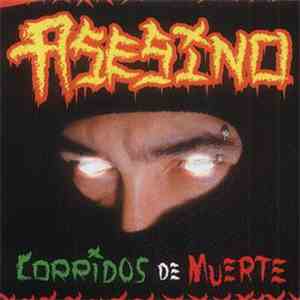 Asesino - Corridos De Muerte
