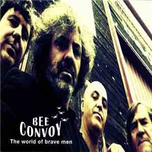 Bee Convoy - The World Of Brave Men