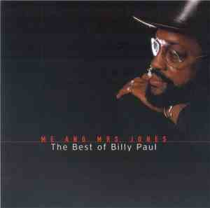 Billy Paul - Me And Mrs. Jones (The Best Of Billy Paul)
