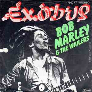 Bob Marley & The Wailers - Exodus