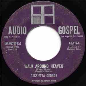 Cassietta George - Walk Around Heaven (Praise's Of Zion Choir) / Roll Jordo ...