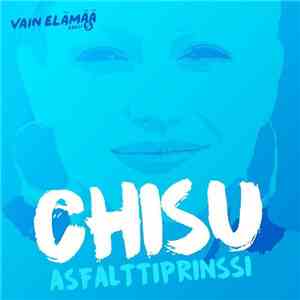 Chisu - Asfalttiprinssi
