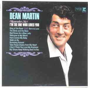 Dean Martin - I'm The One Who Loves You