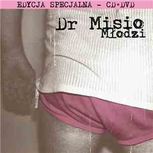 Dr Misio - Młodzi