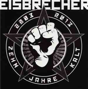 Eisbrecher - Zehn Jahre Kalt