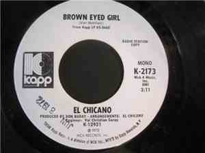 El Chicano - Brown Eyed Girl / Mas Zacate
