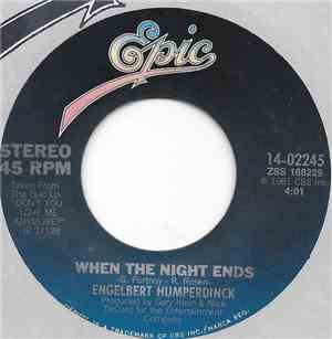 Engelbert Humperdinck - When The Night Ends / Maybe This Time