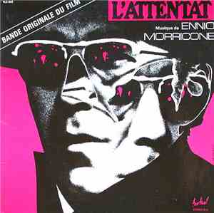 Ennio Morricone - L'Attentat (Bande Originale Du Film)
