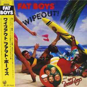 Fat Boys - Wipeout
