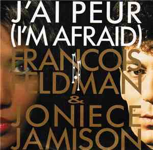 François Feldman & Joniece Jamison - J'Ai Peur (I'm Afraid)