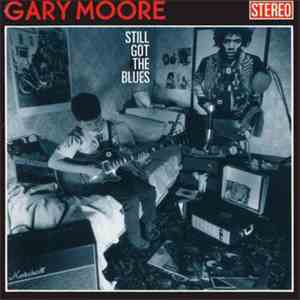 Gary Moore - Still Got The Blues