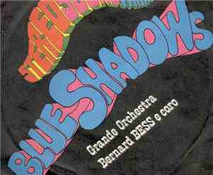 Grande Orchestra Bernard Bess E Coro - Blue Shadows