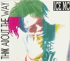 ICE MC - Think About The Way