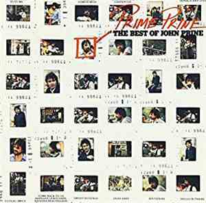 John Prine - Prime Prine - The Best Of John Prine