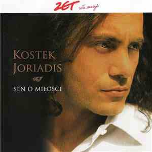Kostek Joriadis - Sen O Miłości