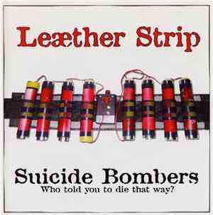 Leæther Strip - Suicide Bombers