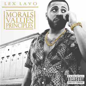 Lex Lavo - Morals Values Principles
