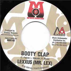 Lexxus (Mr. Lexx) / Bling Dawg - Booty Clap / So It Set