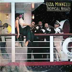 Liza Minnelli - Tropical Nights
