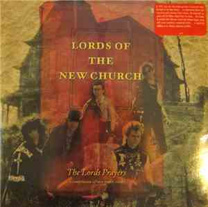 Lords Of The New Church - The Lords Prayers (A Compilation Of Rare Studio T ...